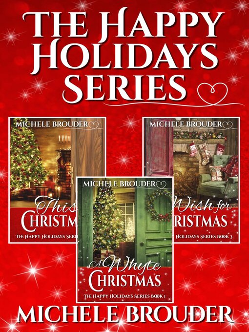 Title details for The Happy Holidays Box Set by Michele Brouder - Available